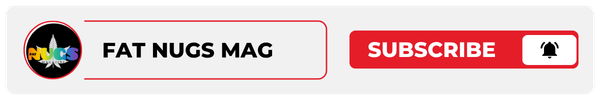 Fat Nugs Mag YouTube Subscribe CTA Banner